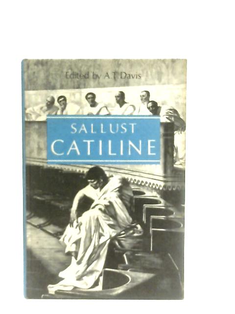 Sallust, Catiline By Ed. A. T. Davis