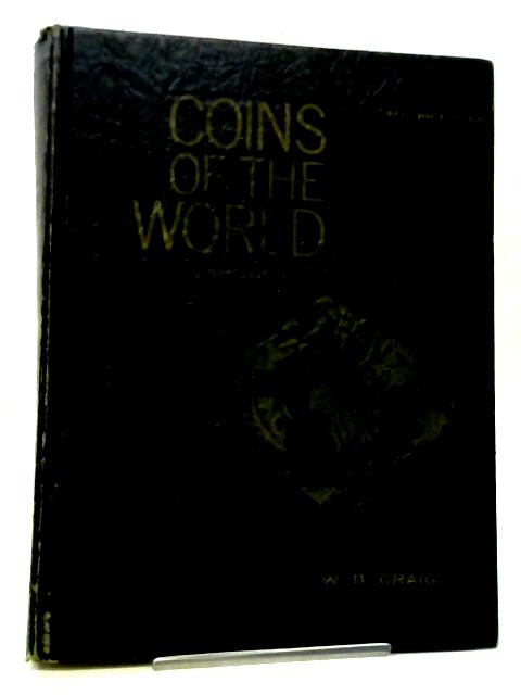 Coins of the World 1750-1850 By W.D. Craig