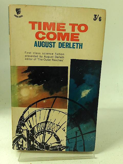 Time To Come By August Derleth