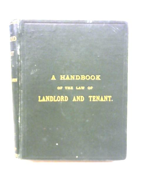A Handbook for Landlord and Tenant By Benaiah W. Adkin