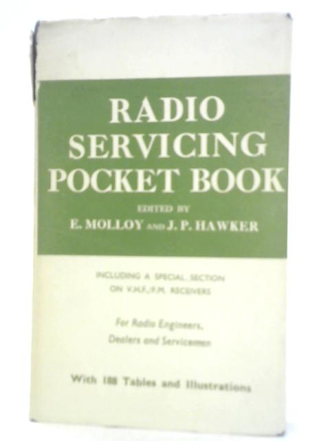 Radio Servicing Pocket Book Including a Special Section on V.H.F. and F.M. Recievers By Unstated