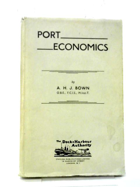 Port Economics By J. Bown