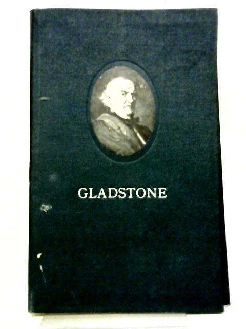 To the Fifth Generation: A Hundred Minutes with Gladstone By Peter Esslemont