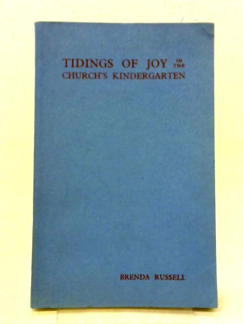 Tidings Of Joy In The Church's Kindergarten By Brenda Russell