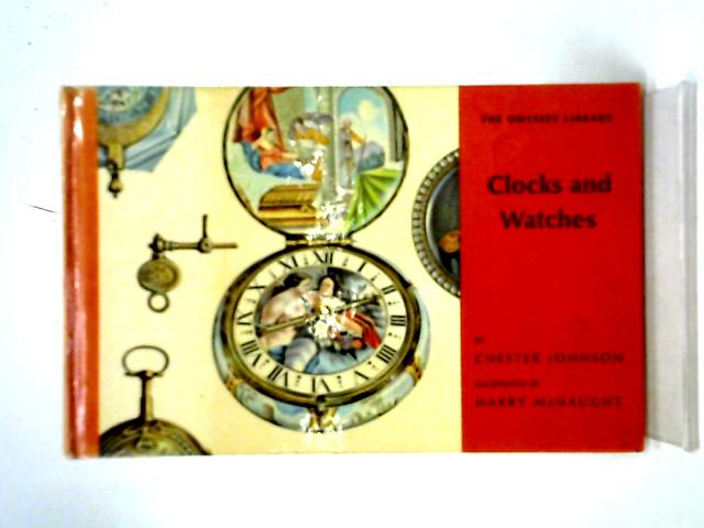 Clocks and Watches By Chester Johnson