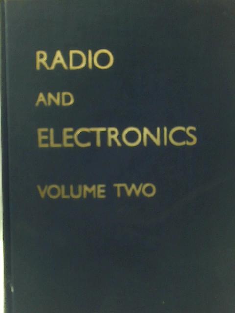 Radio and Electronics (Vol. II) By J. H. Reyner (ed.)
