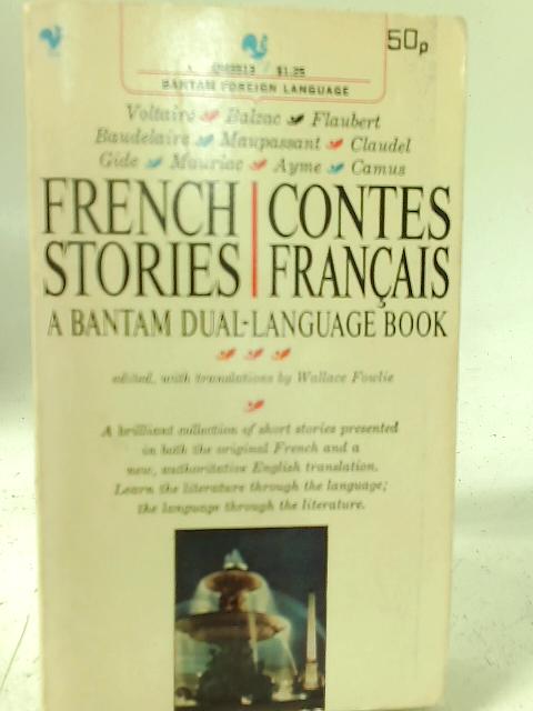 French Stories By W. Fowlie (Ed.)