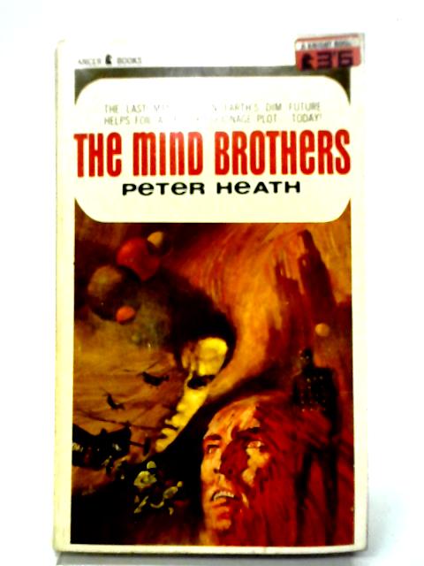 The Mind Brothers (Lancer SF, 73-600) By Peter Heath