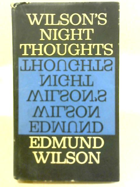 Night Thoughts By Edmund Wilson