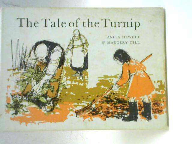 The Tale of the Turnip By Anita Hewett