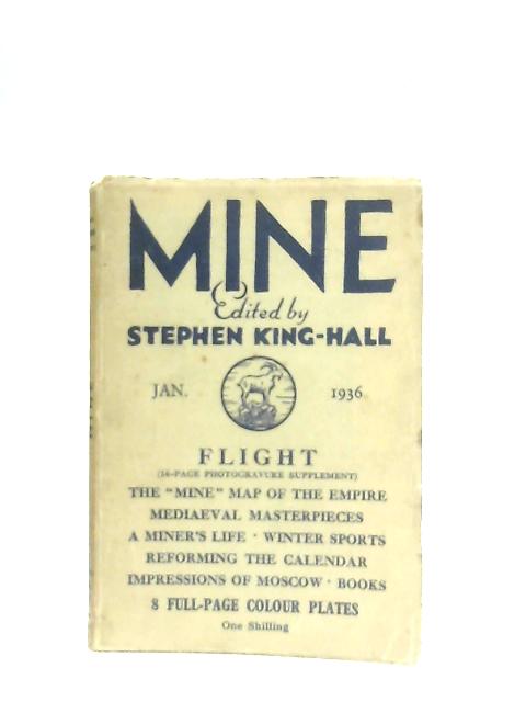 Mine: A Magazine for all who are Young, Vol. 3, No. 10, January 1936. von Stephen King-Hall (Ed.)