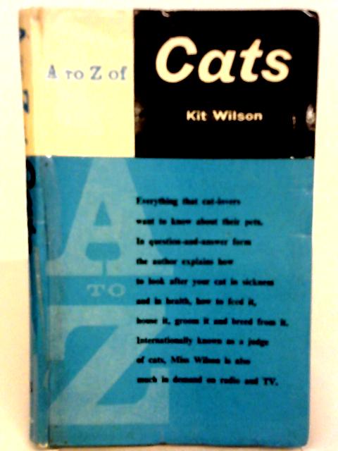 The a to z of cats By Kit Wilson