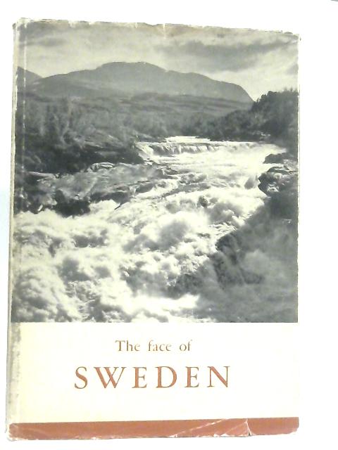 The Face Of Sweden By Lennart Sundstrom