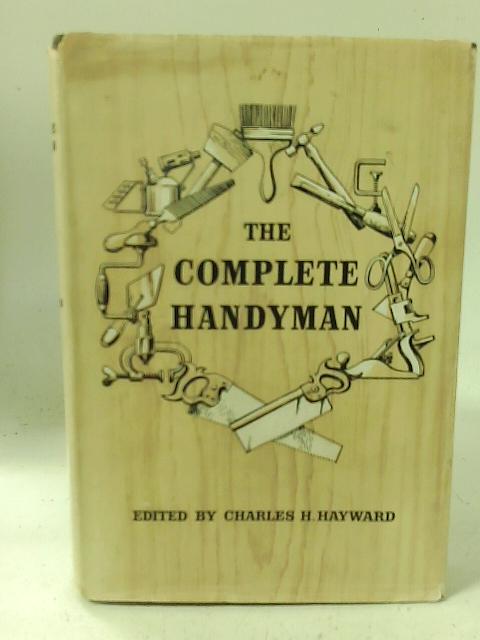 Complete Handyman par Charles H. Hayward