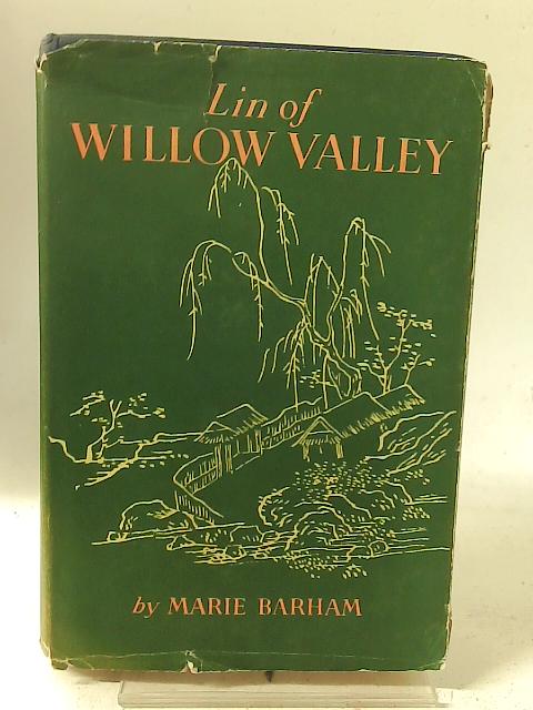 Lin of Willow Valley By Marie Barham