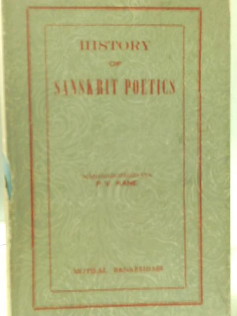 History of Sanskrit Poetics By P.V. Kane