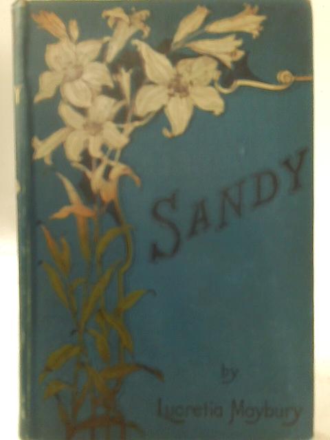 Sandy; or, the Mystery of the Box By Lucretia Maybury