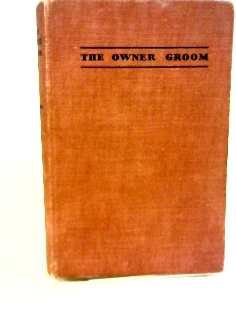 The Owner Groom By T Howe