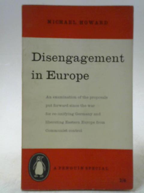 Disengagement In Europe By Michael Howard