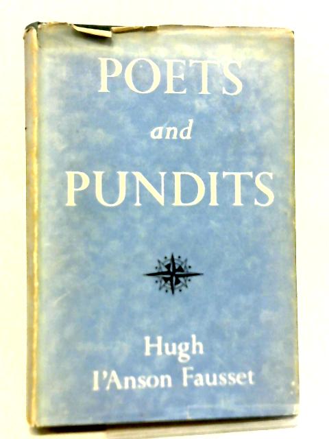 Poets and Pundits By Hugh I'Anson Fausset