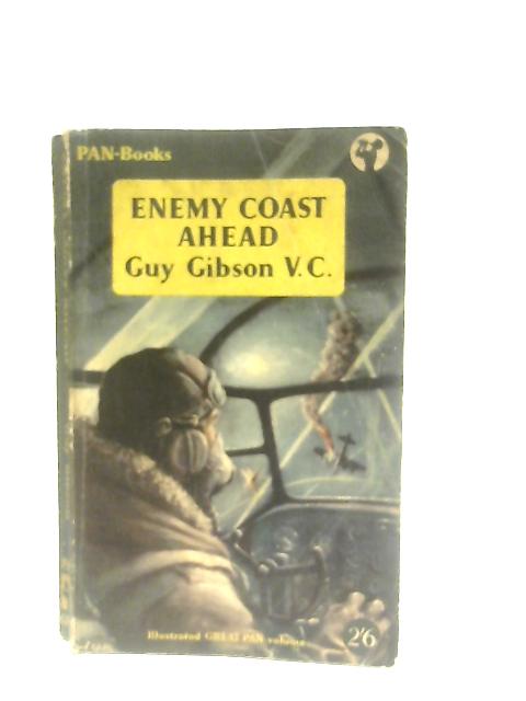 Enemy Coast Ahead By Guy Gibson