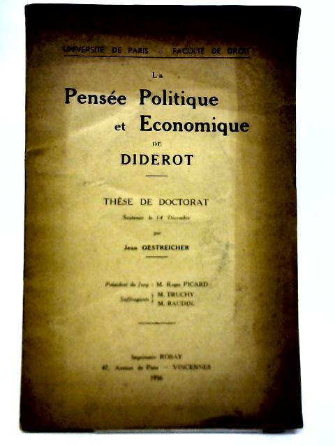 La Pensée Politique et Economique de Diderot By Jean Oestreicher