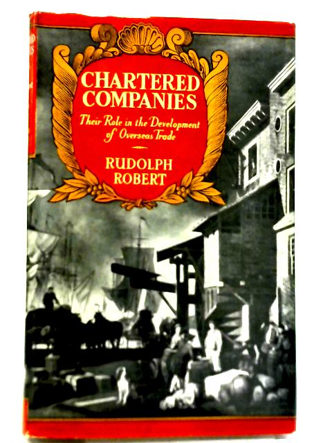 Chartered Companies By Rudolph Robert