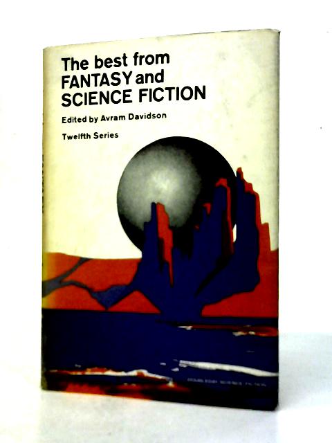 Best From Fantasy & Science Fiction 12th Series von A. Davidson