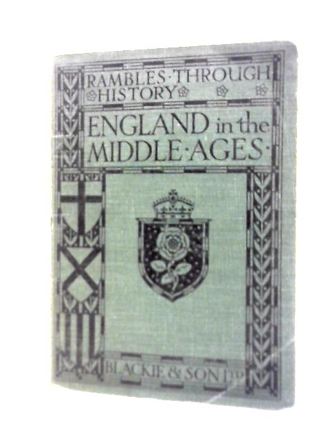 England In The Middle Ages von J. A. Brendon