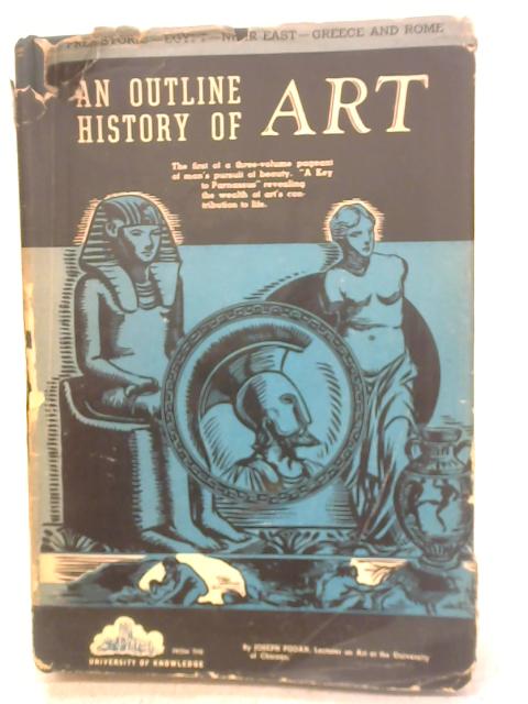 Art in Ancient Times: Prehistoric Egypt, Near East, Greece and Rome By Joseph Pijoan