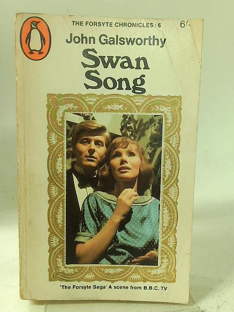 Swan song By John Galsworthy