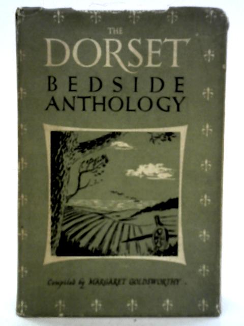 The Dorset Bedside Anthology By Unstated