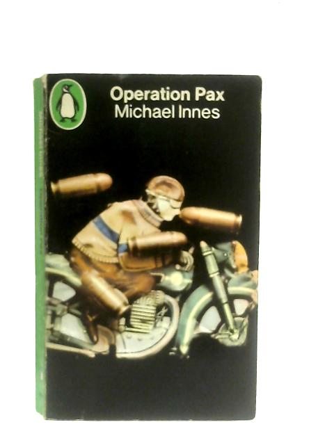 Operation Pax By Michael Innes