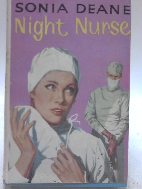The Night Nurse By Sonia Deane