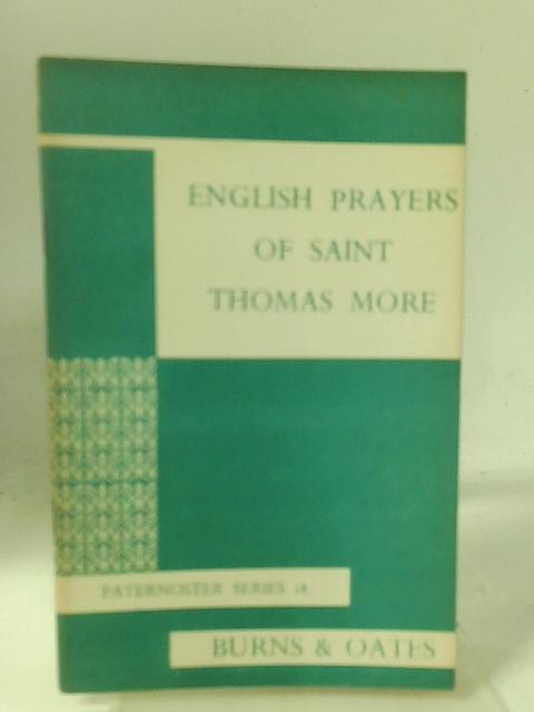 English Prayers and Treatise on the Holy Eucharist By Thomas More