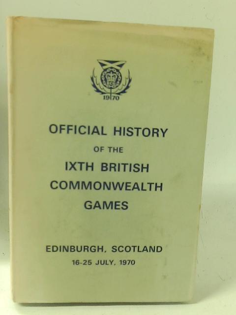 The Official History Of The Ixth British Commonwealth Games By William Carmichael & M. Mcintyre Hood