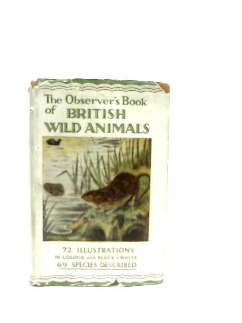 The Observer's Book Of British Wild Animals By W. J. Stokoe