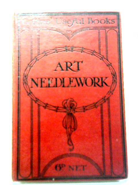 Talks on Art Needlework By B Townend