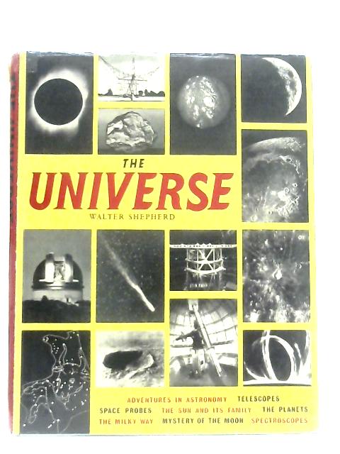 The Universe By Walter Shepherd