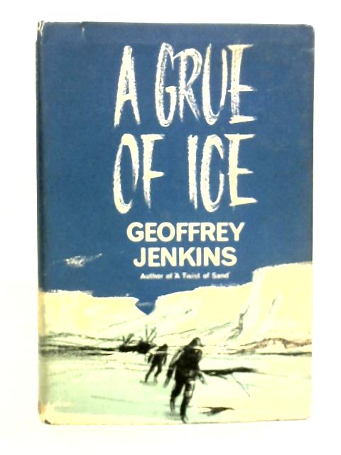A Grue of ice By Geoffrey Jenkins