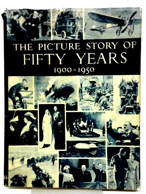 Picture Story Of Fifty Years