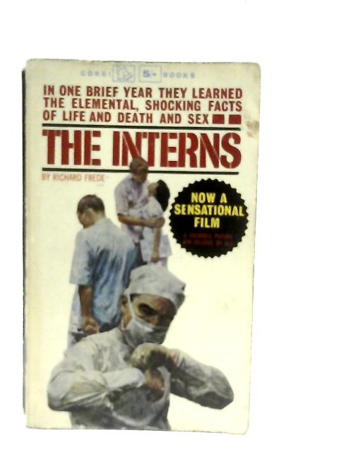 The Interns By Richard Frede