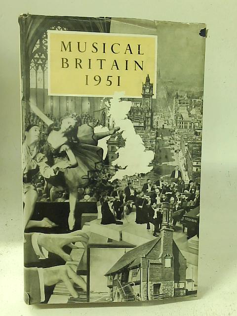 Musical Britain 1951 By The Times Music Critic