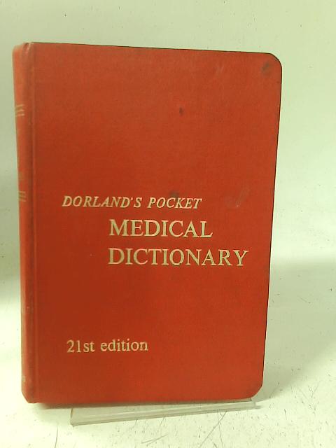Dorland's Pocket Medical Dictionary By Dorland
