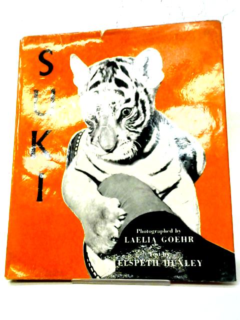 Suki: A Little Tiger By Elspeth Huxley