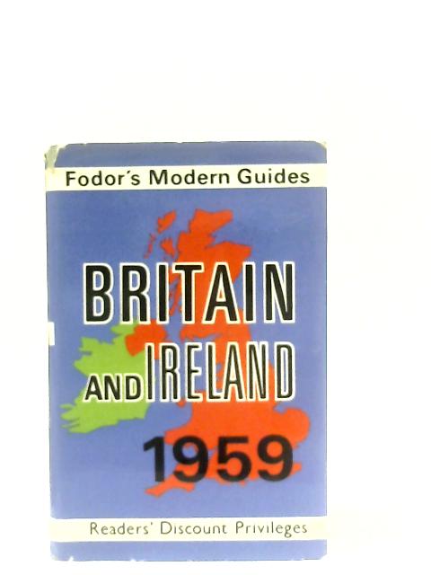 Britain and Ireland By E. Fodor (Ed.)