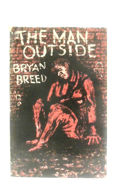 The Man Outside By Bryan Breed