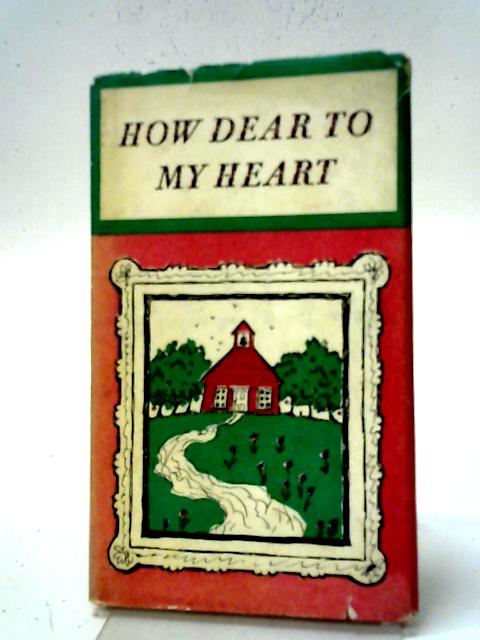 How Dear To My Heart, Are The Scenes of My Childhood By Louise Bachelder