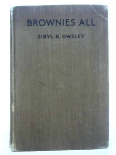 Brownies All By Sibyl B. Owsley
