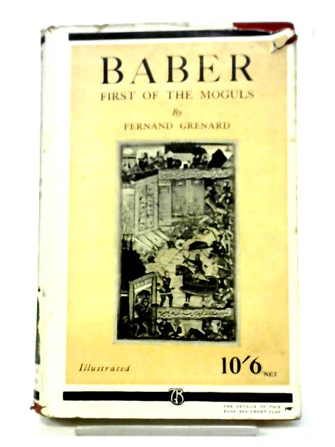 Baber First of the Moguls By Fernand Grenard